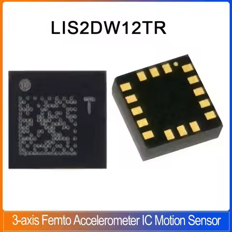 5-50PCS LIS2DW12TR LGA-12 LIS2DW12 3-axis Femto Accelerometer IC SMD MEMS Digital Output Motion Sens