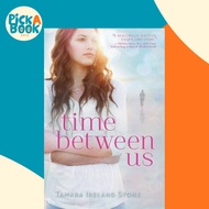 [100% Original Books] - Time Between Us by Tamara Ireland Stone (US edition, paperback)