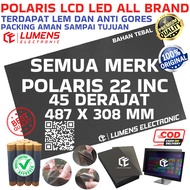 POLARIS POLARIZER TV LCD 22 INC 45 DERAJAT LAPISAN DEPAN LUAR POLARISER 22" 22 IN INCH 22INCH 22INC 