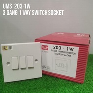 [READY STOCK] [SIRIM] UMS 203-1W 3 GANG 1 WAY SWITCH SOCKET OUTLET / 3 GANG 1 WAY SWITCH SOCKET