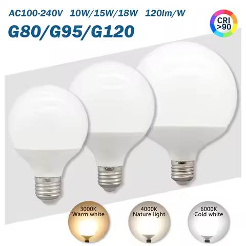 6PCS G80 G95 G120 Milky Bulb E27 10W 15W 18W CRI90 LED Light Bulb AC110V 220V Globe Ball Bulb Cold W