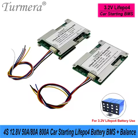 Turmera 4S 12.8V 50A 80A 800A with Balance Lifepo4 Battery BMS Car Starting for 3.2V 100Ah 200Ah 280