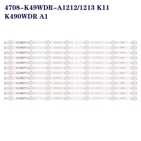 12pcs LED Backlight strip for Toshiba 49'' TV 49L621U K490WDR A1 4708-K49WDR-A1212K11 4708-K49WDR-A1