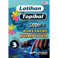 ASAS SAINS KOMPUTER | ASK LATIHAN TOPIKAL TINGKATAN 3 SCORE A