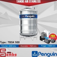 PENGUIN TBSK 500 LITER TANGKI AIR STAINLESS STEEL + KAKI toren tandon