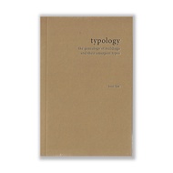 Typology: The Genealogy of Buildings and Their Emergent Types