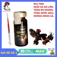 B12 7500 10 ML Không Nóng GàTăng Bo Gà B12 Hừng Gà Đỏ Mặt Mau Nạp Pin Mau Tới vần Nhập Khẩu Mexico
