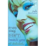 [BnB] USED Stuff They Don't Teach You at School by Josie Montano (Used: Good)