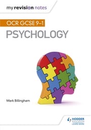 My Revision Notes: OCR GCSE (9-1) Psychology Mark Billingham