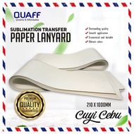 1 PACK QUAFF SUBLIMATION LANYARD PAPER A4 x 100mm - CUYI CEBU