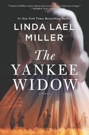 The Yankee Widow Linda Lael Miller