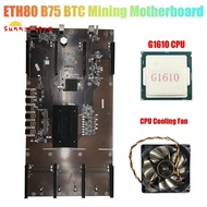 ETH80 B75 BTC Mining Motherboard+G1610 CPU+CPU Cooling Fan 8XPCIE 16X LGA1155 Support 1660 2070 3090 Graphics Card