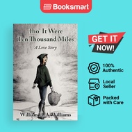 Tho' It Were Ten Thousand Miles - Paperback - English - 9781456794972