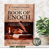Companion to the Book of Enoch : Reader's Commentarya, Vol II: The Parables of Enoch