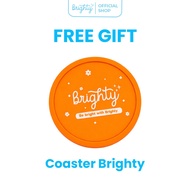 Free Gift Coaster Brighty Tumbler Base Brighty