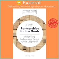 SDG17 - Partnerships for the Goals - Strengthening Implementation Through Global by Monica Thiel (UK