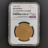 U.S.A. アメリカ 20ドル金貨 1906 スラブ入り NGC UNC DETAILS リバティヘッド