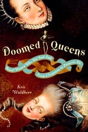 Doomed Queens Kris Waldherr