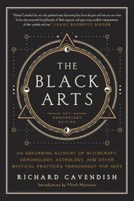 Black Arts : An Absorbing Account of Witchcraft, Demonology, Astrology and  by Richard Cavendish (US edition, paperback)