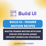 Build UI -  Framer Motion Recipes (8 Lessons) By Sam Selikoff