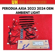 PERODUA AXIA 2023 2024 2025 2026 OEM AMBIENT LIGHT LAMP LIGHT
