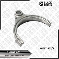 FORK M/T FORK POSNELING CANTER PS110 FE71-73 BLACKTHORN ME611931/3