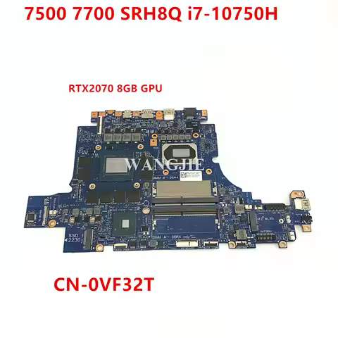 CN-0VF32T 0VF32T VF32T For Dell G7 15 7500 7700 With SRH8Q I7-10750H CPU RTX2070 8GB GPU Laptop Moth