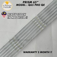 Q65 PRO QE PRISM 65" LED TV BACKLIGHT (LAMPU TV) PRISM 65 INCH LED TV BACKLIGHT  Q65PROQE