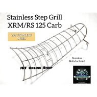 Stainless Step Grill for RS/XRM 125 Carb
