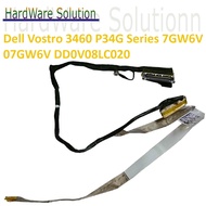 Dell Vostro 3460 Series P34G 7GW6V 07GW6V DD0V08LC020 LED Screen Cable
