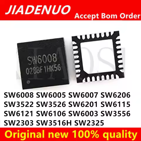(1pcs)100% New SW6008 SW6206 SW2325 SW3516H SW2303 SW3556 SW6003 SW6106 SW6121 SW6115 SW6201 SW3526 