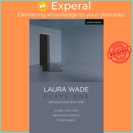 Laura Wade: Plays One by Laura Wade (UK edition, paperback)