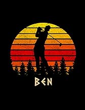 Ben Name Gift Personalized Golf Lined Notebook, Daily Journal for Sport Lovers: Diary, A4, Passion, Budget Tracker, 8.5 x 11 inch, Work List, Monthly, 21.59 x 27.94 cm, 110 Pages, Daily