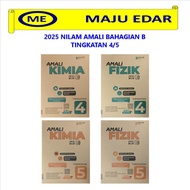 2025 NILAM AMALI BAHAGIAN B TINGKATAN 4/5 FIZIK KIMIA