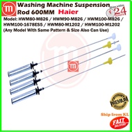 Haier Washing Machine Suspension Rod 600MM HWM80-M826 HWM90-M826 HWM100-M826 HWM100-1678ES5 HWM80-M1
