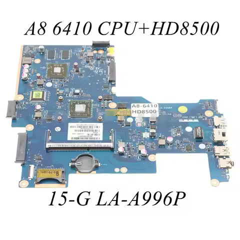 For HP 15-G Laptop Motherboard With A8-6410 CPU+HD8500M GPU DDR3 765111-501 765111-001 ZS051 LA-A996