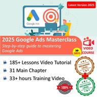 [Video Course] 2025 Google Ads Masterclass - Step-by-step guide to mastering Google Ads [185+ Lesson
