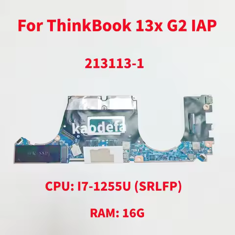 213113-1 Mainboard For Lenovo ThinkBook 13x G2 IAP Laptop Motherboard CPU: I7-1255U SRLFP RAM: 16GB 