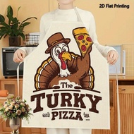1PC 2D Flat Printed Cartoon Turkey Pizza Thanksgiving Dinner Apron For Home Cooking, Kitchen Wear, A