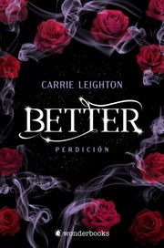 Better. Perdición Carrie Leighton