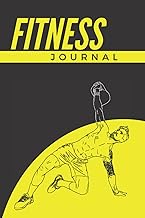Fitness Journal & Workout Planner For Men & Women: Include Body Measurements (Muscle Mass, Body Fat 