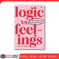 Book LOGIC vs Feelings by Aurellia Sapphire - Mediakita
