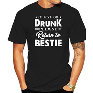 Men'S If Lost Or Drunk Please Return To Bestie I'M The Bestie T-Shirt Size M-3Xl Personality Custom 