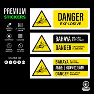 Danger Explosive Material. Bahaya Bahan Letupan. 危险 爆炸性物质. Sticker Sign Warning Caution Label for Bo