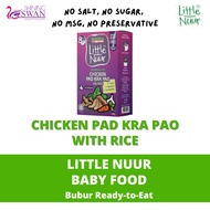 Little Nuur Chicken Pad Kra Pao Makanan Bayi Bubur Ready To Eat Eatalian Express Baby food 100g Baby