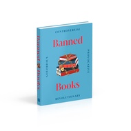 DK Banned Books (History Of Forbidden Books)