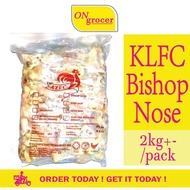 A0132 - KLFC Bishop Nose 2kg+-/ Pack