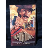 DIAMONDBACK by: PIKE BISHOP