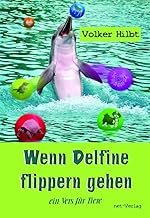 Wenn Delfine flippern gehen: 1