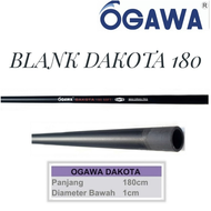 blank joran carbon tebal ogawa dakota 180MH dan 180 H